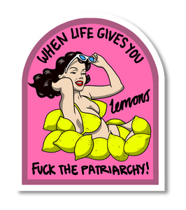 When Life Gives You Lemons Sticker