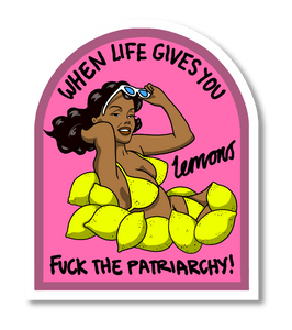 When Life Gives You Lemons Sticker