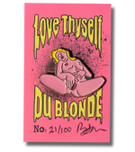 Load image into Gallery viewer, Love Thyself Du Blonde Enamel Pin Signed and Numbered
