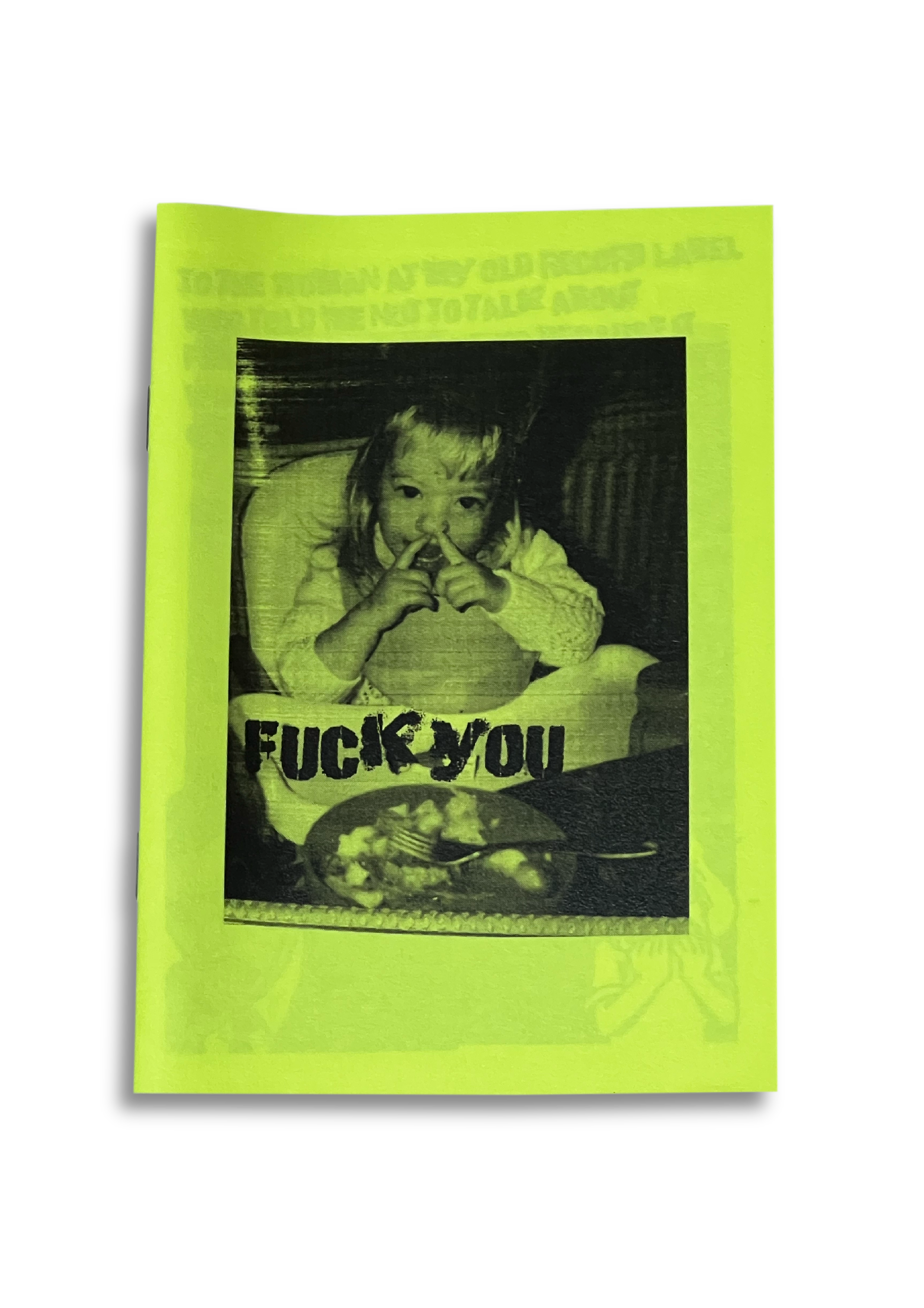 ‘FUCK YOU’ - A zine about sexism and sexual harassment in the music industry.